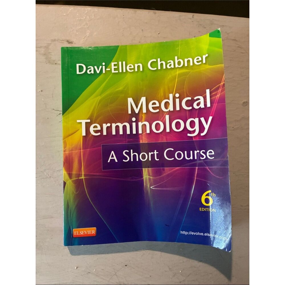 Medical Terminology: A Short Course, 6th Edition, 1Kk-206BK008
